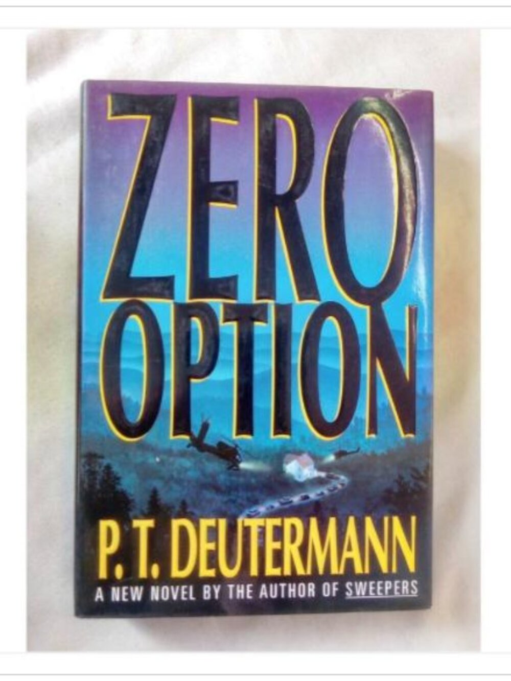 Zero Option A Novel of Suspense Thriller Fiction St Martins Press 1st 1998 HC